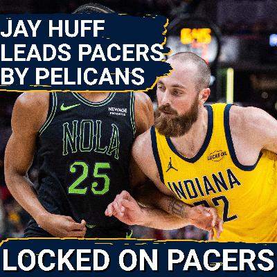 How Jay Huff's 29-point career night piloted the Indiana Pacers to a win vs the New Orleans Pelicans How Jay Huff's 29-point career night piloted the Indiana Pacers to a win vs the New Orleans Pelicans