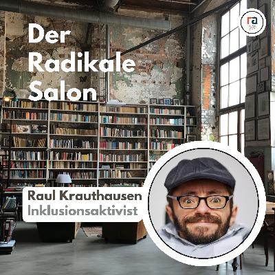 #27 Raul Krauthausen | Inklusionsaktivist #27 Raul Krauthausen | Inklusionsaktivist