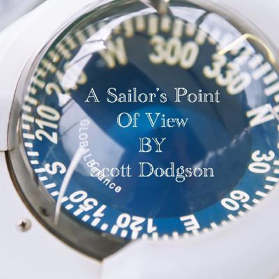 A Sailor's Point Of View A Sailor's Point Of View