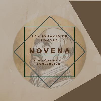 Novena San Ignacio de Loyola Novena San Ignacio de Loyola