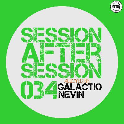 Session After Session 034 - Alloyed By Galactiq Nevin