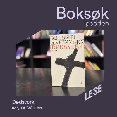 ‹Dødsverk» av Kjersti Anfinnsen