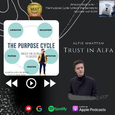 Trust in Alfa - Alfie Whattam