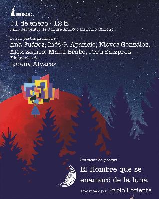 LA LUNA EN ASTURIAS: MUSOC, MANU BRABO, ALEX ZAPICO Y LORENA ÁLVAREZ #LUNA404