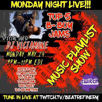 MUSIC PLAYLIST SHOW: Top 5 B-Boy Jams with Special Guest DJ Victamone