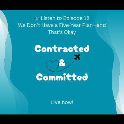 Episode 18: We Don't Have a Five-Year Plan- and That's Okay