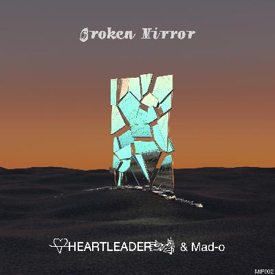 Broken Mirror (Release 31.08.2022)