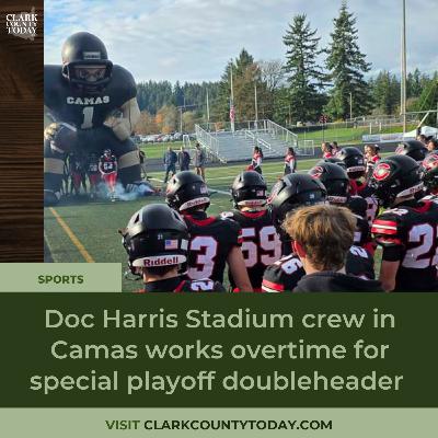 Doc Harris Stadium crew in Camas works overtime for special playoff doubleheader Doc Harris Stadium crew in Camas works overtime for special playoff doubleheader