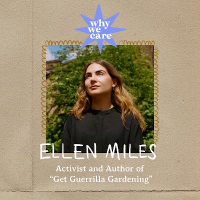 Nature in urban spaces: a human right? with Ellen Miles, Activist and Author of “Get Guerrilla Gardening”