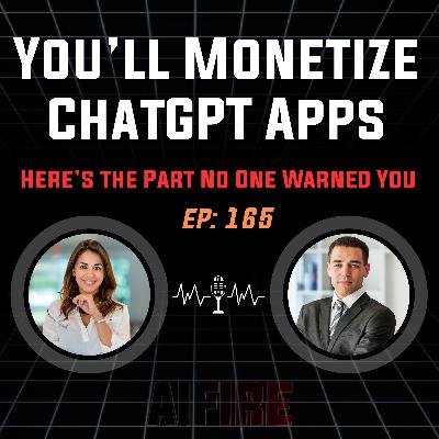 🎙️ EP 165: You Can Monetize ChatGPT Apps… But Here’s the Part No One Warned You About 🎙️ EP 165: You Can Monetize ChatGPT Apps… But Here’s the Part No One Warned You About