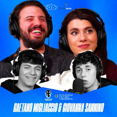 GAETANO MIGLIACCIO & GIOVANNA SANNINO - APPLIVE PODCAST (St.3 Ep.1)