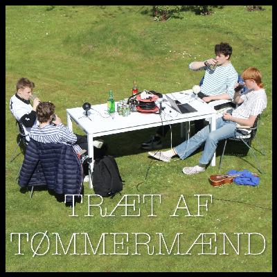 Træt af Tømmermænd - 03.05.2020 - Pilot