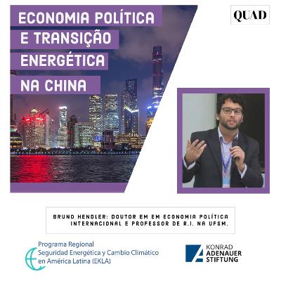 Episódio 10: ECONOMIA POLÍTICA E TRANSIÇÃO ENERGÉTICA NA CHINA