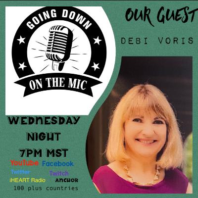 S6 E2 GOING DOWN ON THE MIC Wednesday night @7pm MST w/ EDIFICATION Series Guest Debi Voris