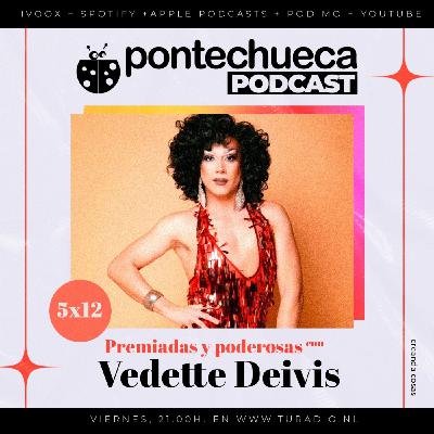 5x12 Premiadas y poderosas con Vedette Deivis