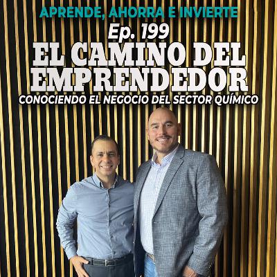 Ep 199. Conociendo el negocio del sector químico