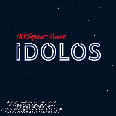 7 - Ídolos