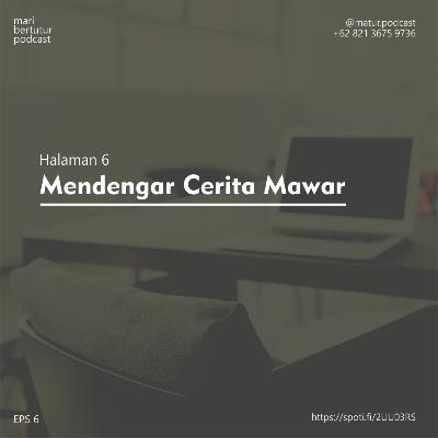 Halaman 6 : Mendengar Cerita Mawar