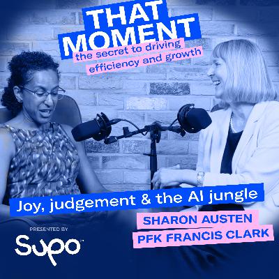Joy, judgement & the AI jungle - Sharon Austin, PKF Francis Clark