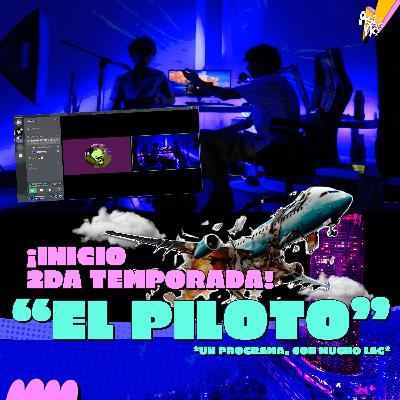 AsíNoEs | "EL PILOTO"✈️💥*Un programa con MUCHO LAAAG* (T.2 Ep.0.5)