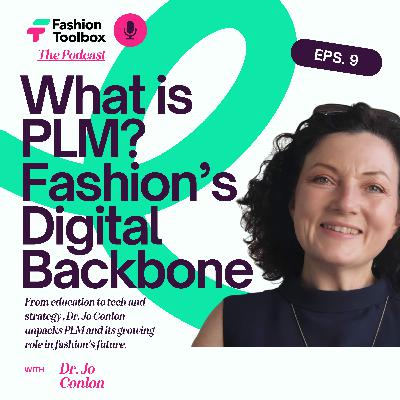 9 - What is PLM? Fashion's Digital Backbone