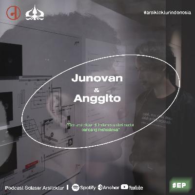 EP 2 - Berarsitektur dari sudut pandang mahasiswa - Junovan dan Anggito