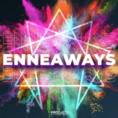 Why We Love the Enneagram | Episode 3