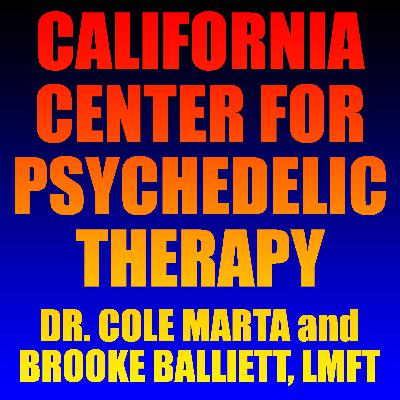 Episode 50: California Center for Psychedelic Therapy Episode 50: California Center for Psychedelic Therapy