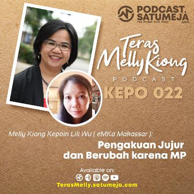 KEPO 022 - Melly Kiong x Lili Wu (eMKa Makassar)
