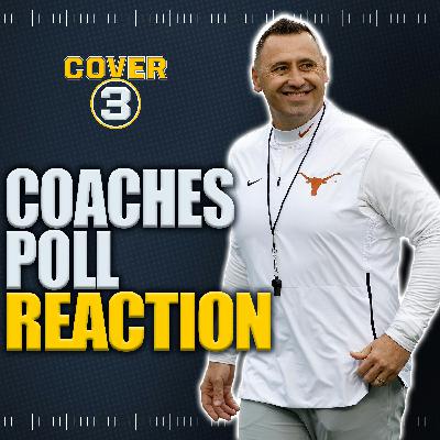 Coaches Poll Reaction | Drafting The Most Impactful Non-Quarterbacks | Cover 3 College Football Pod