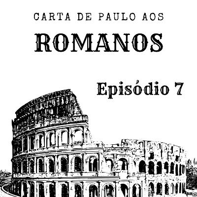 Romanos 12 - Episódio 7 - Alegrem-se com os que se alegram e chorem com os que choram - Introdução Romanos 12 - Episódio 7 - Alegrem-se com os que se alegram e chorem com os que choram - Introdução