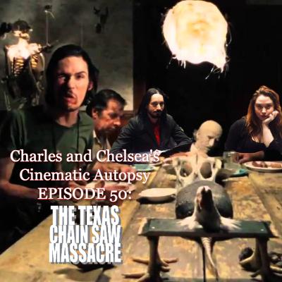 Episode 50 - The Texas Chainsaw Massacre (1974)