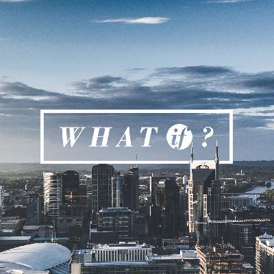 What If? - Week 1