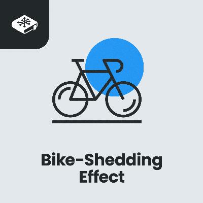 Why smart teams argue about the wrong things: Unpacking the Bike-Shedding Effect