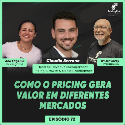 Como o Pricing Gera Valor em Diferentes Mercados | PricingCast #72