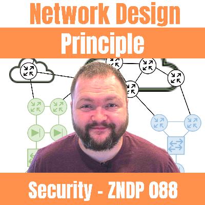 Network Design Principle Security – ZNDP 088