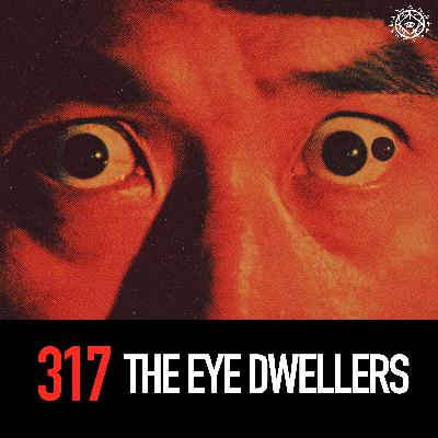 The Eye Dwellers