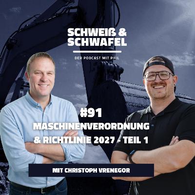 #91 | Maschinenverordnung & richtlinie 2027 - Teil 1