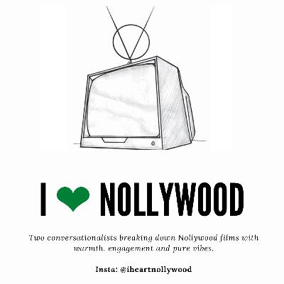 I love Nollywood - Episode 26