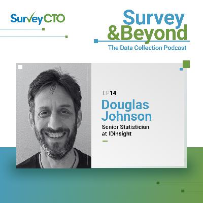 The Future of Survey Sampling: How Technology is Leading a Breakthrough with Douglas Johnson of IDinsight