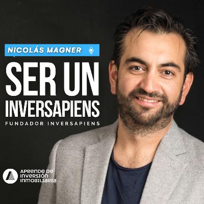 81. Ser un Inversapiens - Nicolás Magner