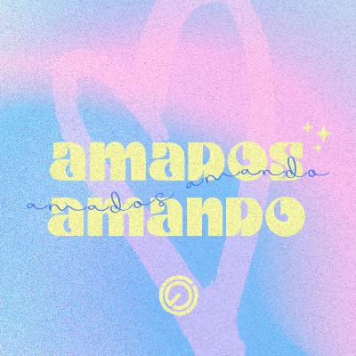 Amados Amando | 1 Juan 4:7-12 | Ps. Sergio López