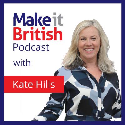 099 - Should raw materials come from the UK to call a product British? - Make it British Podcast 099 - Should raw materials come from the UK to call a product British? - Make it British Podcast