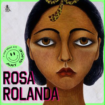 36: Rosa Rolanda - from Broadway Dancer to Surrealist