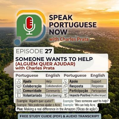 #27 Learn Brazilian Portuguese | Alguem quer ajudar | Brazilian Portuguese Listening Practice #27 Learn Brazilian Portuguese | Alguem quer ajudar | Brazilian Portuguese Listening Practice