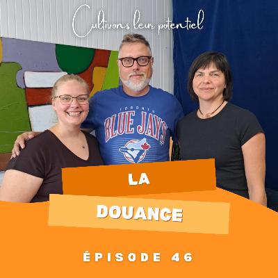 Épisode 46 - La douance Épisode 46 - La douance