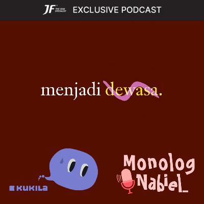 Menjadi dewasa - JF #GakKenaMental