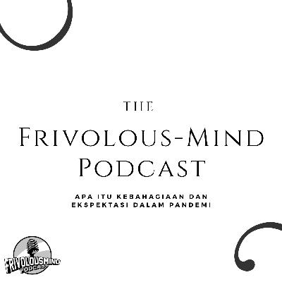 Apa itu Kebahagiaan dan Ekspektasi Dalam Pandemi Apa itu Kebahagiaan dan Ekspektasi Dalam Pandemi