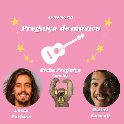 Preguiça de músico