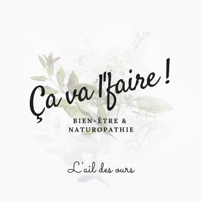 Épisode 1 - Bienfaits de l'ail des ours